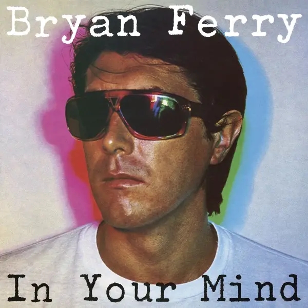 Album artwork for In Your Mind by Bryan Ferry