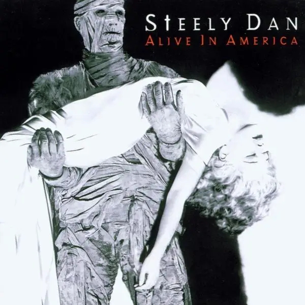 Album artwork for Alive In America by Steely Dan