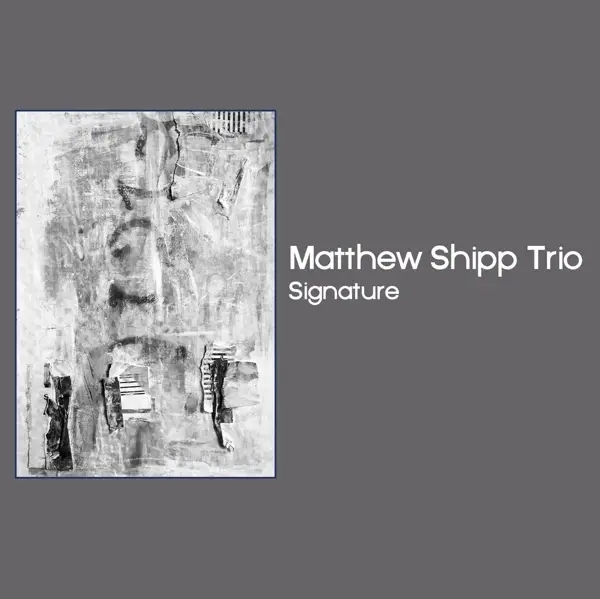 Album artwork for Signature by Matthew Trio Shipp