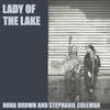 Album artwork for Lady of the Lake by Nora Brown, Stephanie Coleman