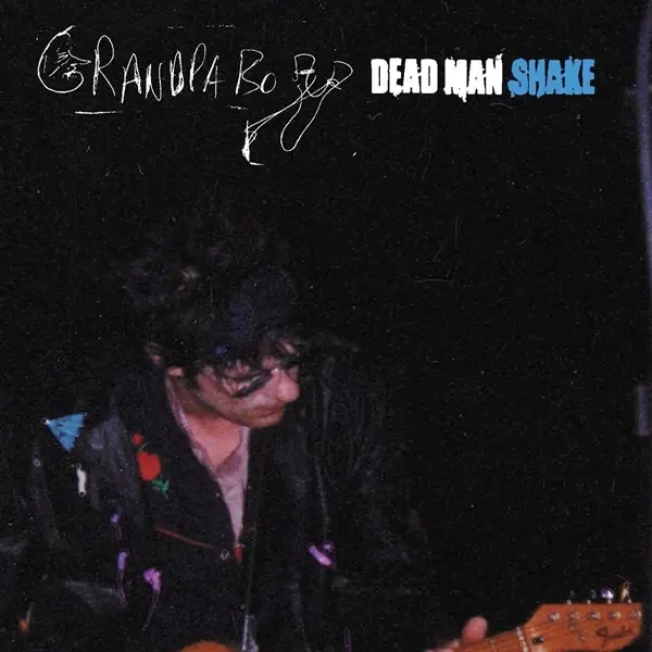 Album artwork for Dead man Shake by Grandpa Boy