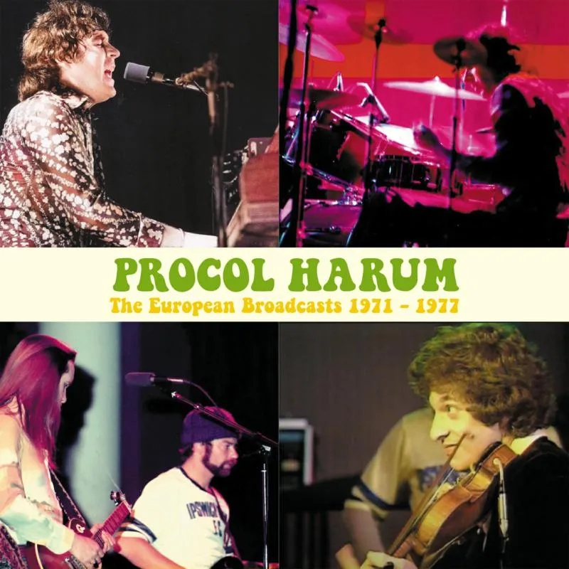 Album artwork for The European Broadcasts, 1971 to 1977 by Procol Harum