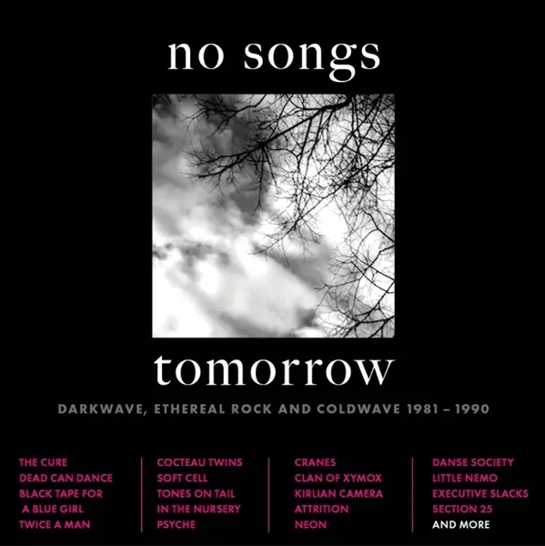 Album artwork for No Songs Tomorrow-Darkwave 1981-1990 by Various