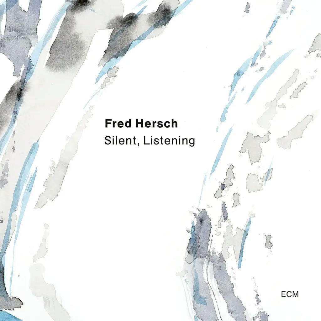 Album artwork for Silent, Listening by Fred Hersch