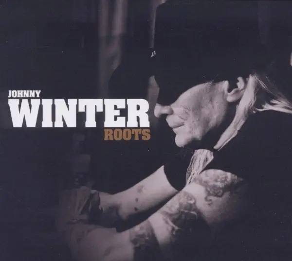 Album artwork for Roots by Johnny Winter