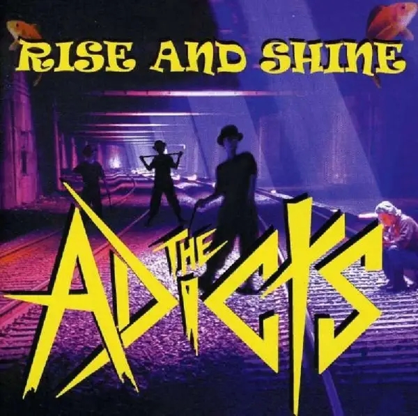 Album artwork for Rise And Shine by The Adicts
