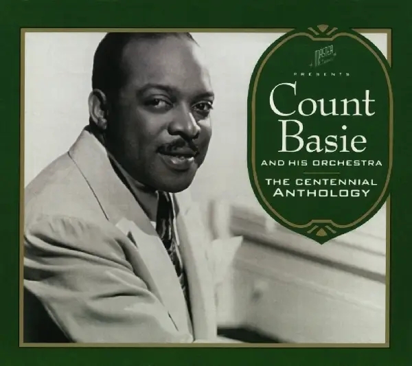 Album artwork for Centennial Anthology by Count Basie
