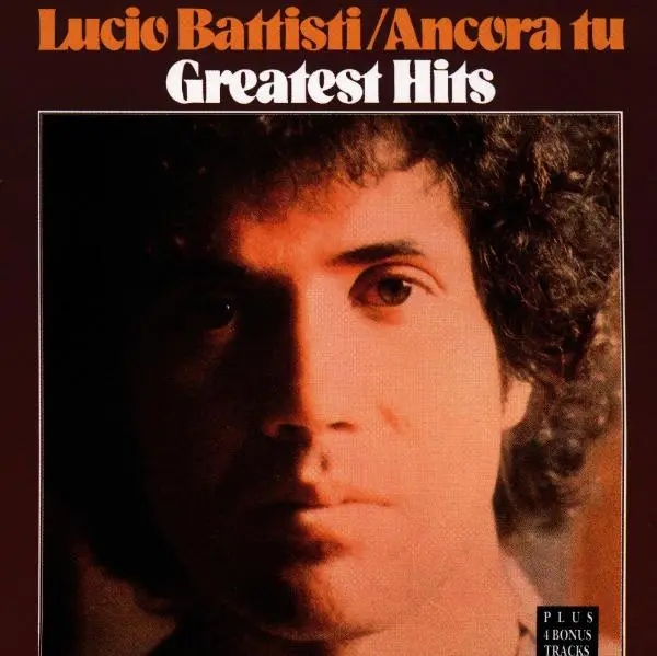 Album artwork for Ancora Tu-Greatest Hits by Lucio Battisti