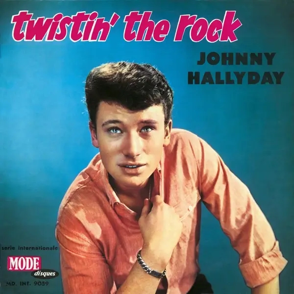 Album artwork for Twistin' The Rock by Johnny Hallyday