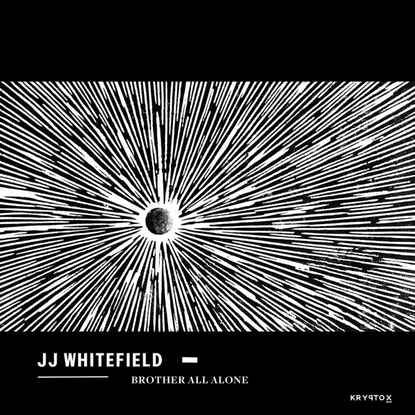 Album artwork for Brother All Alone by JJ Whitefield