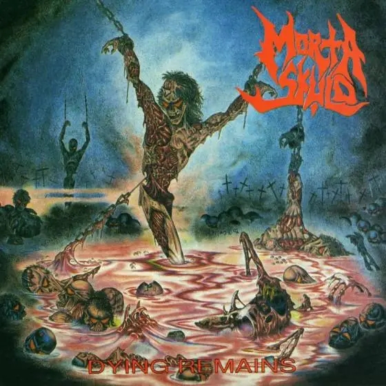Album artwork for Dying Remains - 30th Anniversary by Morta Skuld