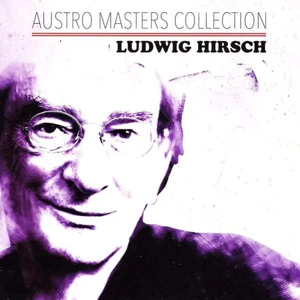 Album artwork for Austro Masters Collection by Ludwig Hirsch