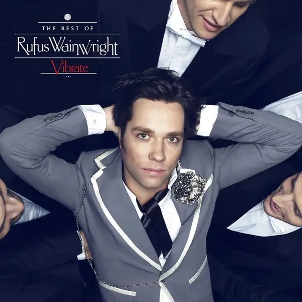 Album artwork for Vibrate: The Best Of by Rufus Wainwright
