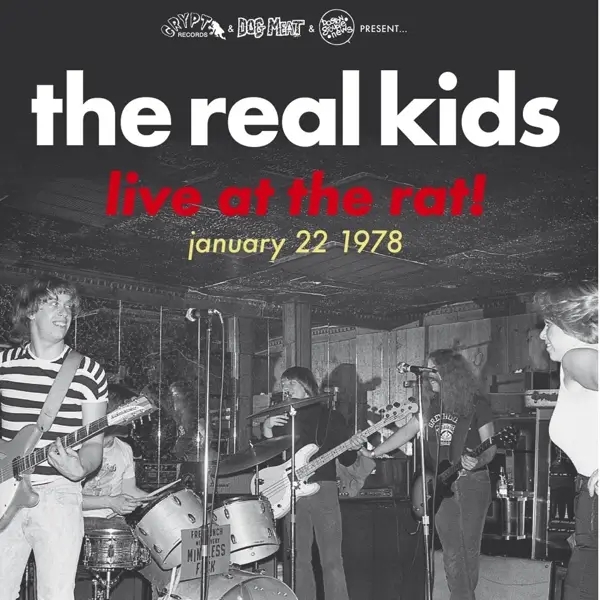 Album artwork for Live At The Rat! January 22 1978 by The Real Kids