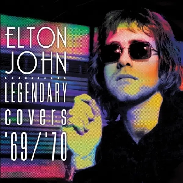 Album artwork for Legendary Covers '69/'70 by Elton John