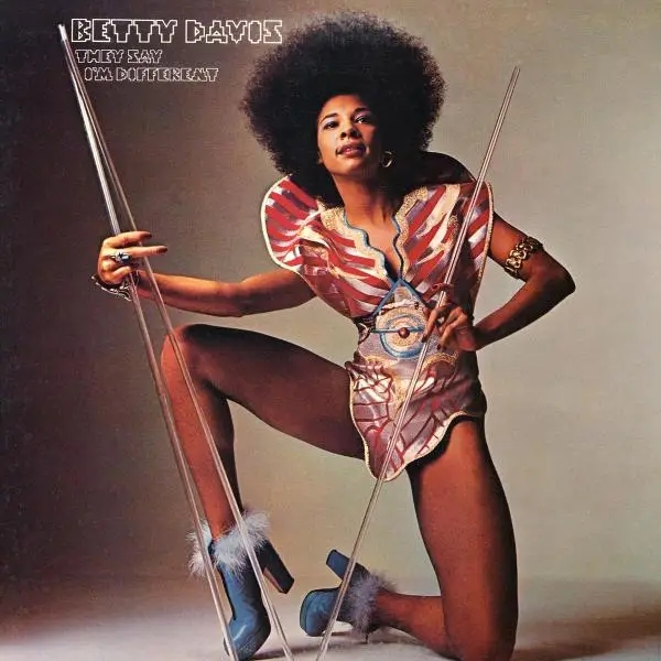 Album artwork for They Say I'm Different by Betty Davis