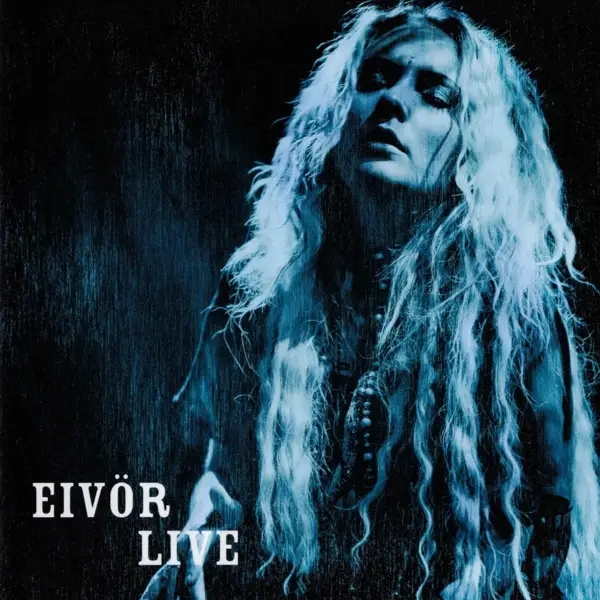 Album artwork for Live by Eivor