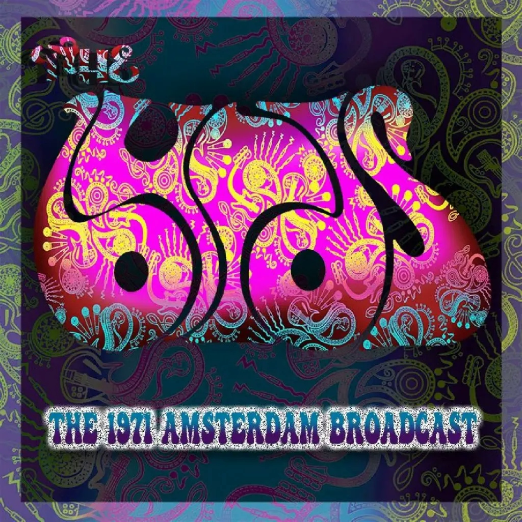 Album artwork for The 1971 Amsterdam Broadcast by The Byrds