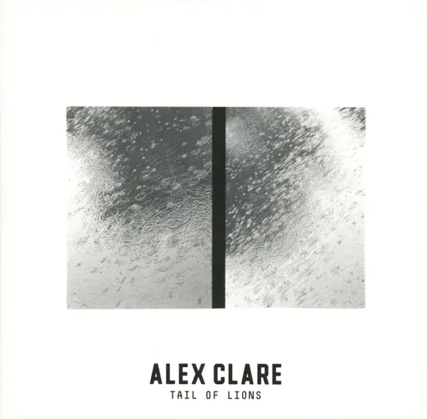 Album artwork for Tail of Lions by Alex Clare