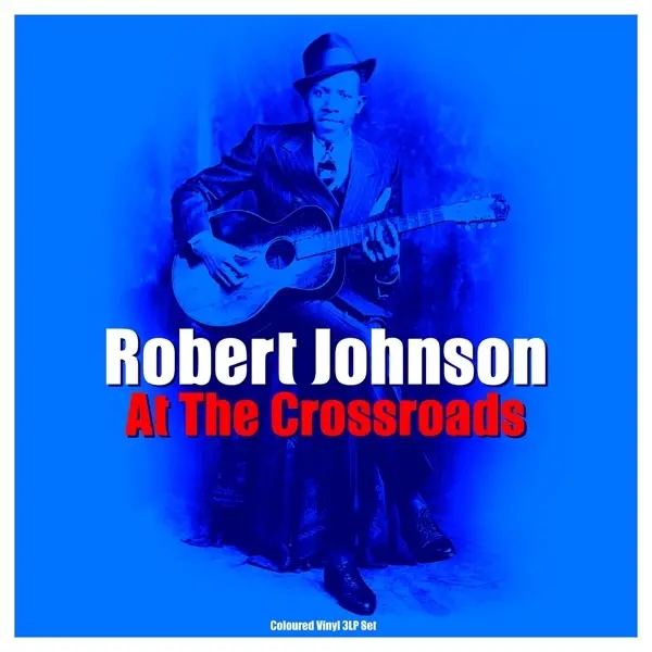 Album artwork for Cross Road Blues by Robert Johnson