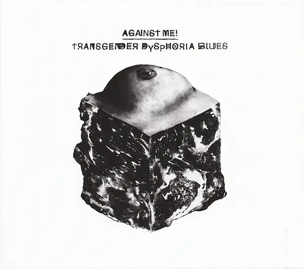 Album artwork for Transgender Dysphoria Blues by Against Me!