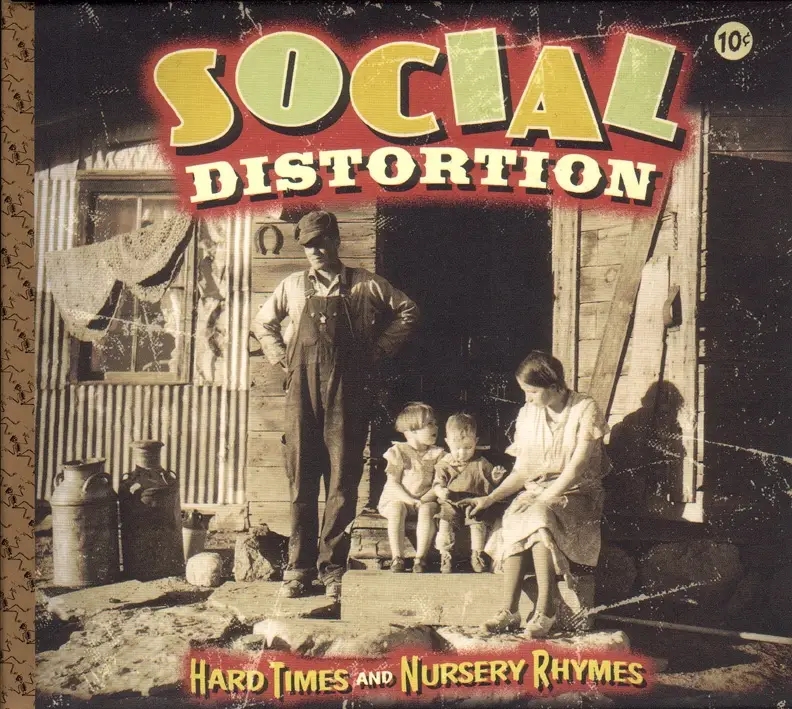 Album artwork for Hard Times And Nursery Rhymes by Social Distortion