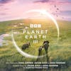 Album artwork for Planet Earth III - Original Television Soundtrack by Hans Zimmer, Jacob Shea, Sara Barone