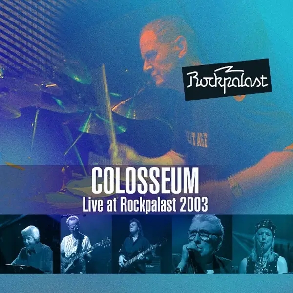 Album artwork for Live At Rockpalast 2003 by Colosseum