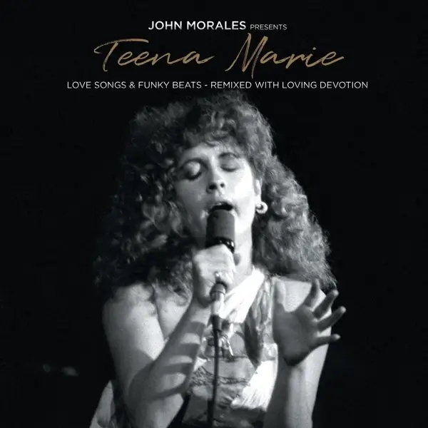 Album artwork for John Morales Presents Teena Marie-Love Songs by John Morales