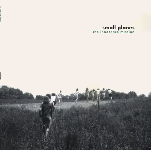 Album artwork for Small Planes by The Innocence Mission