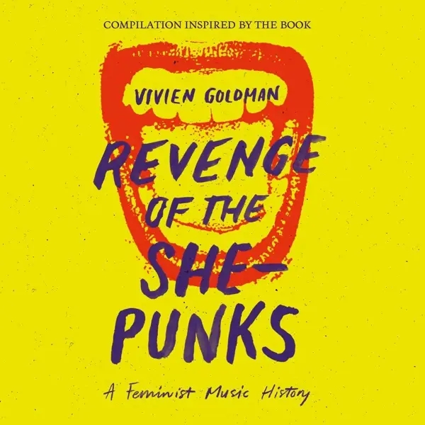 Album artwork for Vivien Goldman presents Revenge Of The She-Punks by Various