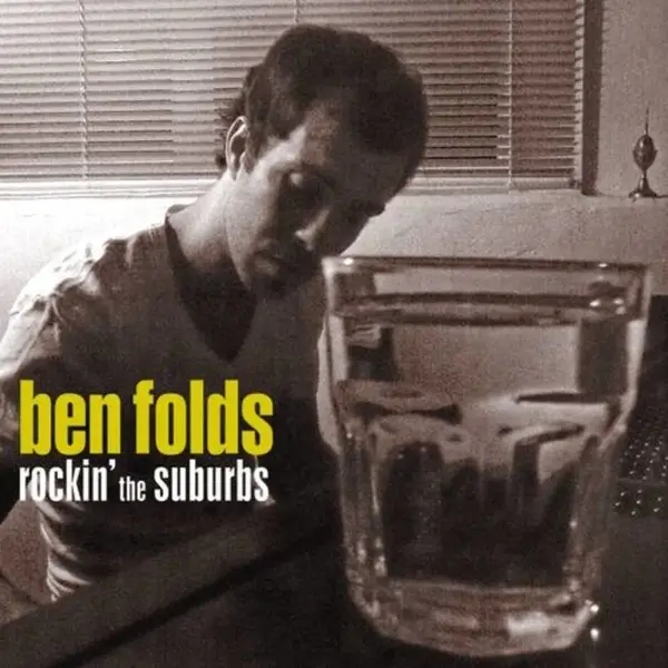 Album artwork for Rockin The Suburbs by Ben Folds
