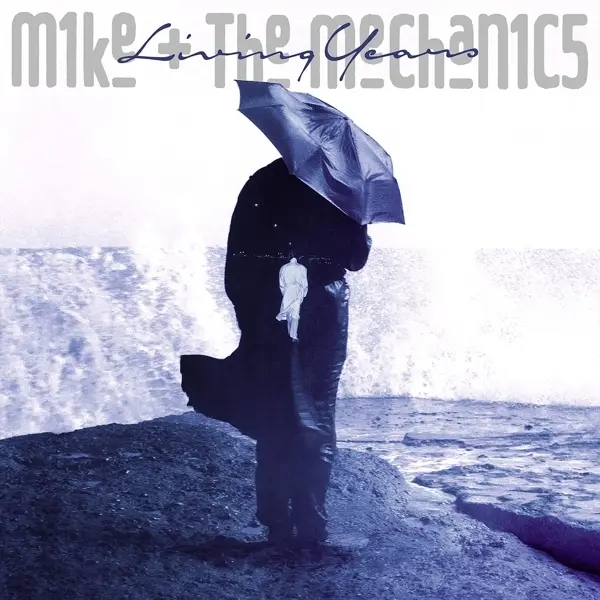 Album artwork for Living Years by Mike And The Mechanics