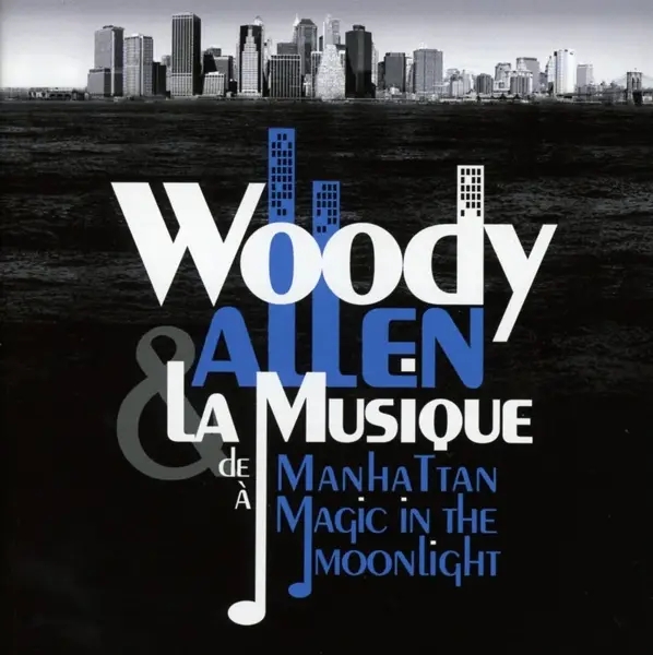 Album artwork for Woody Allen & la musique de Magic in the Moonlight by Various