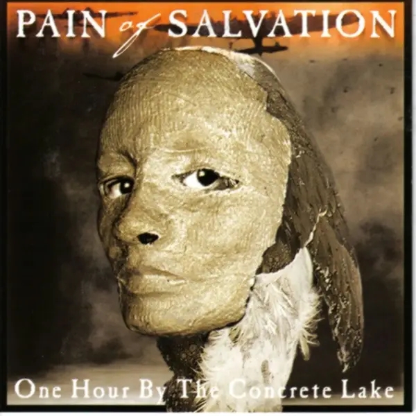 Album artwork for One Hour by the Concrete Lake by Pain Of Salvation