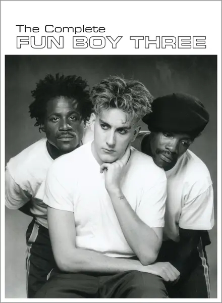 Album artwork for Complete Fun Boy Three by Fun Boy Three