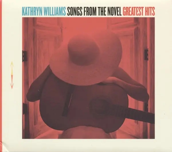 Album artwork for Songs From The Novel Greatest Hits by Kathryn Williams