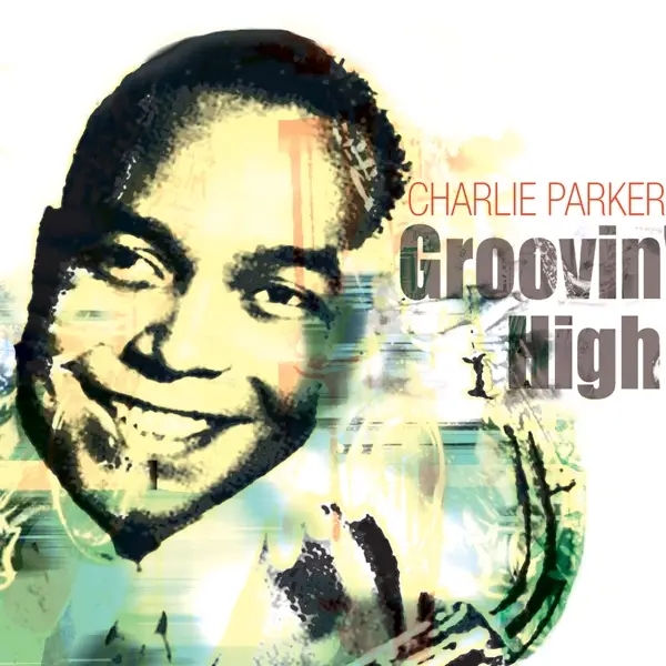 Album artwork for Groovin' High by Charlie Parker