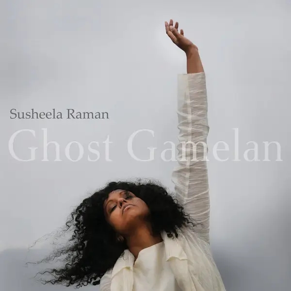 Album artwork for Ghost Gamelan by Susheela Raman