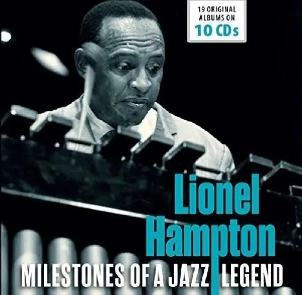 Album artwork for Milestones Of A Jazz Legend by Lionel Hampton