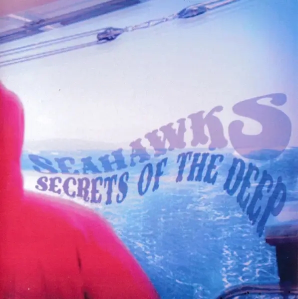 Album artwork for Secrets of the Deep by Seahawks