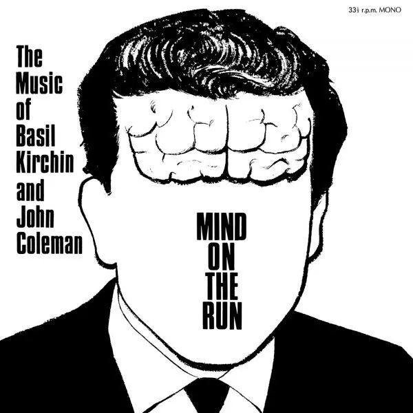 Album artwork for Mind On The Run by Basil Kirchin, John Coleman