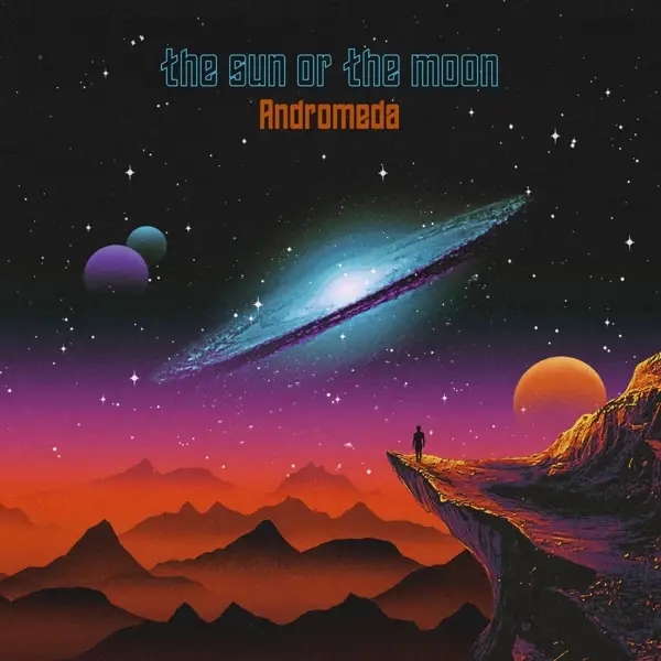 Album artwork for Andromeda by The Sun Or The Moon