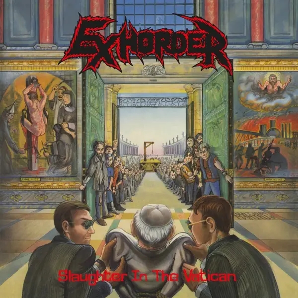 Album artwork for Slaughter In The Vatican by Exhorder