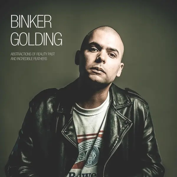 Album artwork for Abstractions Of Reality Past And Incredible Feathe by Binker Golding