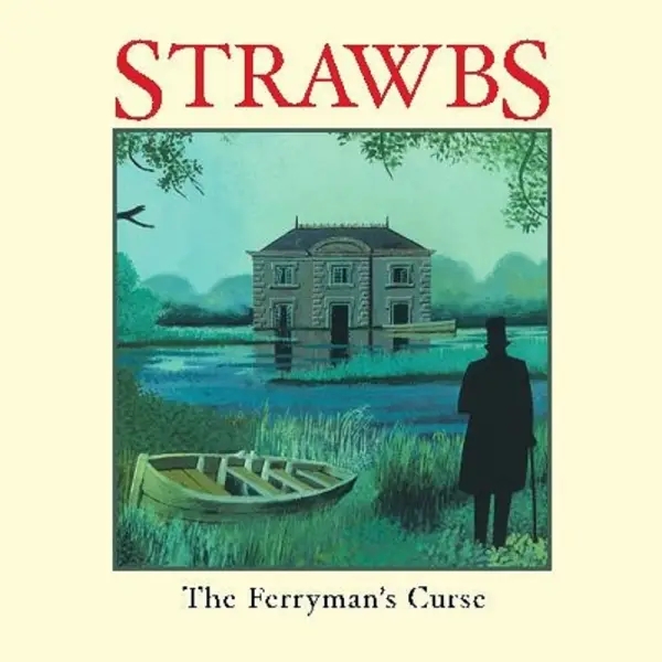 Album artwork for The Ferryman's Curse by Strawbs