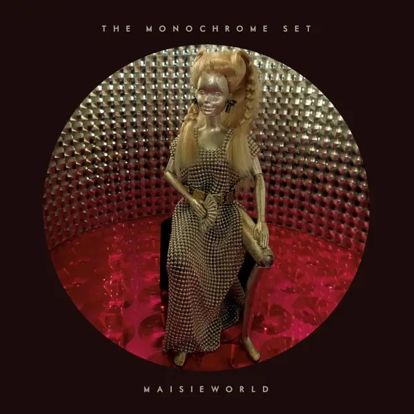 Album artwork for Maisieworld by The Monochrome Set