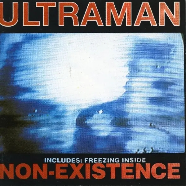 Album artwork for Non-Existence/Freezing Inside by Ultraman
