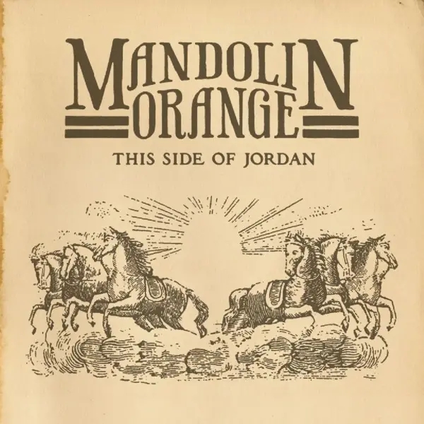 Album artwork for This Side Of Jordan by Mandolin Orange
