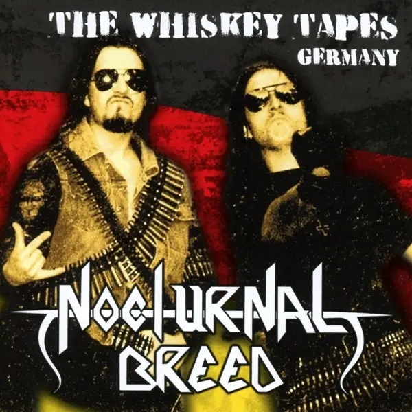 Album artwork for The Whiskey Tapes Germany by Nocturnal Breed